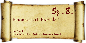 Szoboszlai Bartó névjegykártya